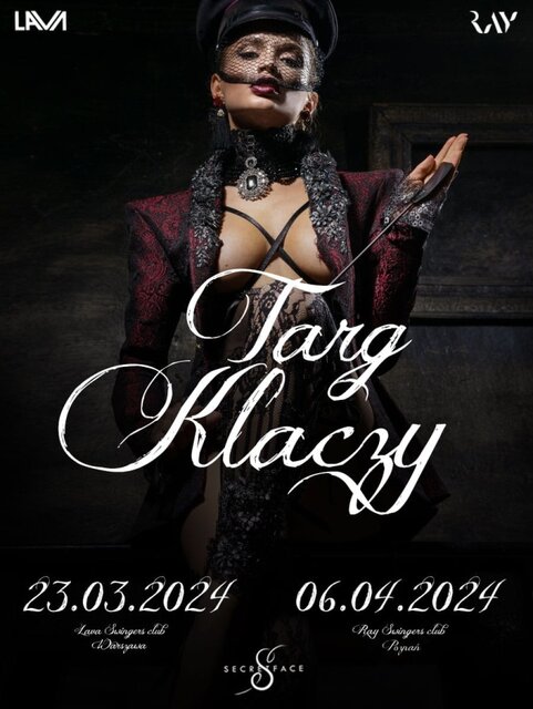 23.03.2024r. SOBOTA - TARG KLACZY GANG BANG SELEKCJA - 20:00 - 0 - LavaClub
