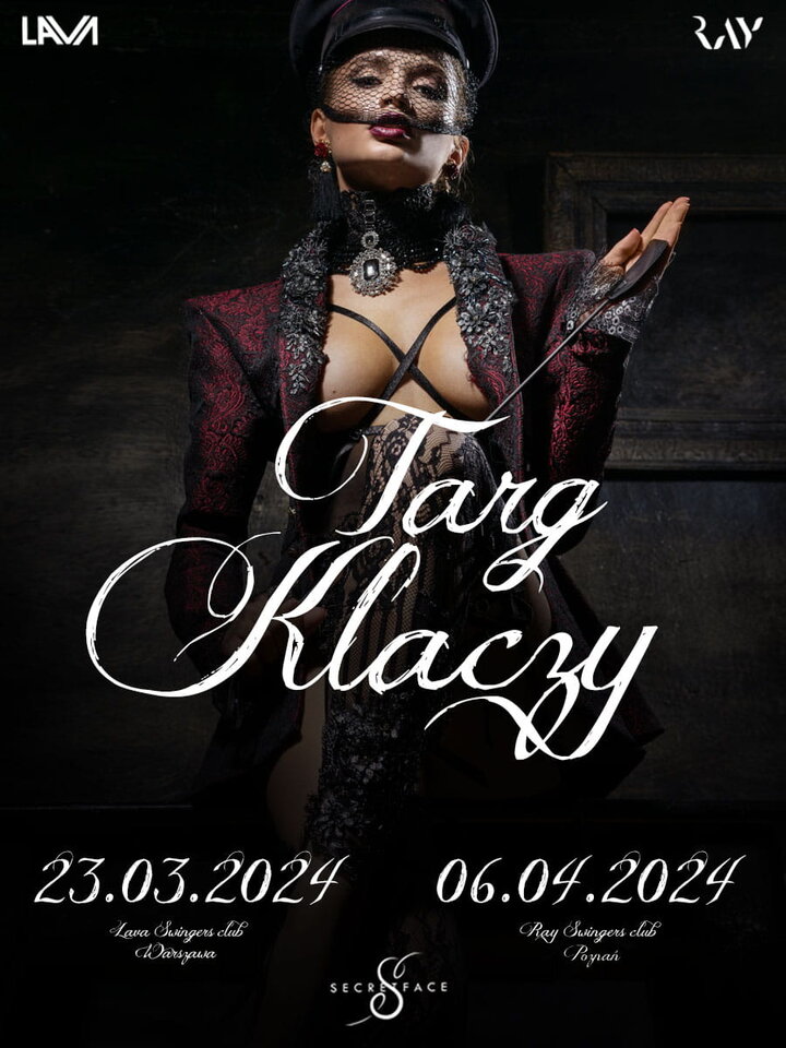 06.04.2024r. SOBOTA - TARG KLACZY GANG BANG SELEKCJA - 20:00-04: - RayClub