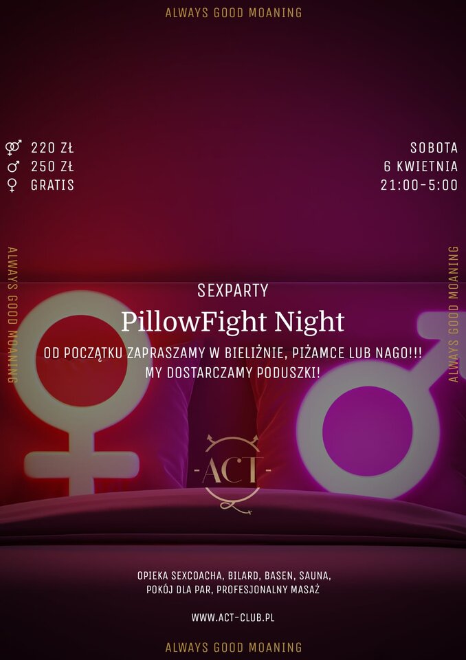 6 KWIETNIA - PillowFight Night - SexParty - ACTSwingersClubWarszawa