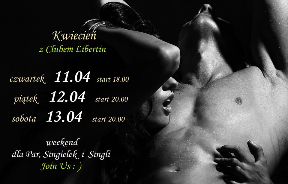 11 12  13  kwiecień z Clubem Libertin.jpg - CLUBLIBERTIN