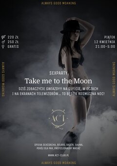 12 KWIETNIA - Take me to the Moon - SexParty