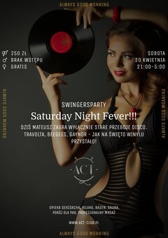 20 KWIETNIA - Saturday Night Fever!!! - Swingersparty