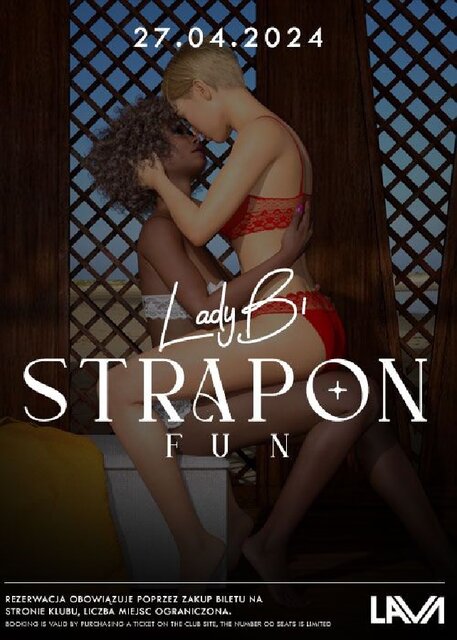27.04.2024r. SOBOTA - LADY BI STRAPON FUN - 20:00 - 04:00 - LavaClub