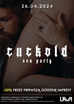 26.04.2024r. PIĄTEK - CUCKOLD SEX PARTY - PROMOCJA -50% MIĘDZY