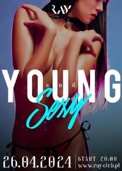 26.04.2024r. PIĄTEK - YOUNG&SEXY - PROMOCJA -50% DLA OSÓB DO 4