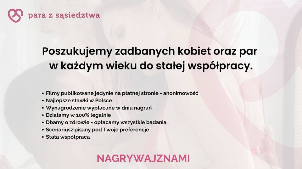 Poszukujemy do stałej współpracy kobiet oraz par - ParaZsasiedztwa