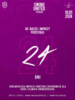 SWING UNITED POZNAŃ ! 18.05.2024 - 500 osób !