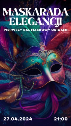 MASKARADA ELEGANCJI 27.04.2024