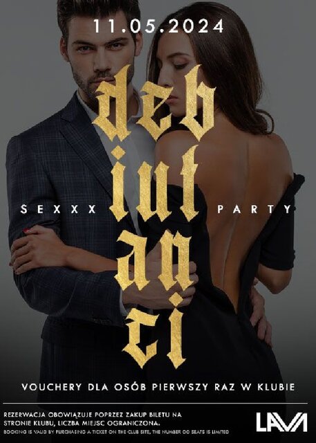 11.05.2024r. SOBOTA - BAL DEBIUTANTÓW SEX PARTY - 20:00 - 04:00 - LavaClub