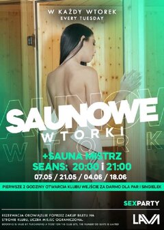 WTORKOWE SAUNOWANIE Z SAUNAMISTRZEM- 19:00 - 1:00 - DARMOWE WEJ