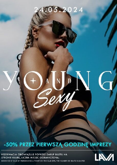 24.05.2024r. PIĄTEK - YOUNG&SEXY - SEX PARTY - PROMOCJA -50% MI - LavaClub