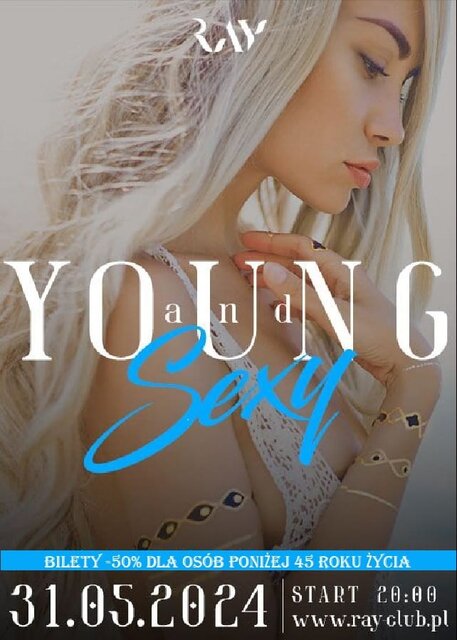 31.05.2024r. PIĄTEK - YOUNG & SEXY SEX PARTY - PROMOCJA -50% DO - RayClub