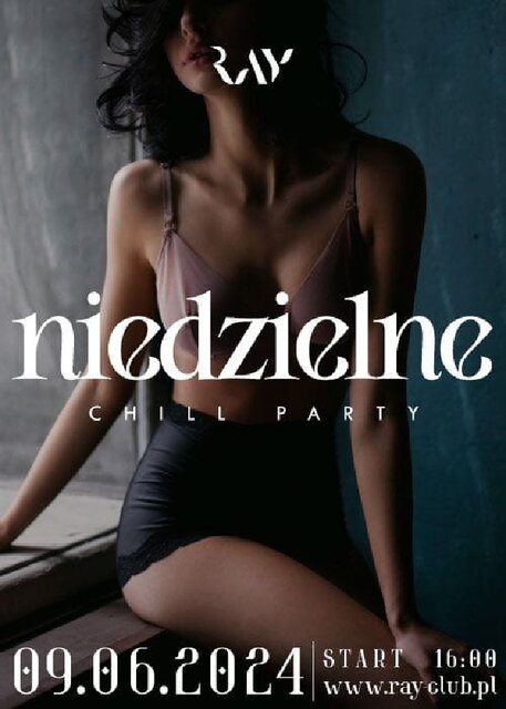 09.06.2024r. NIEDZIELNE CHILL SEX PARTY - 16:00-22:00 - RayClub