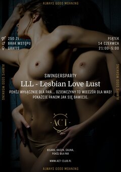 14 CZERWCA - LLL - Lesbian Love Lust - Swingersparty