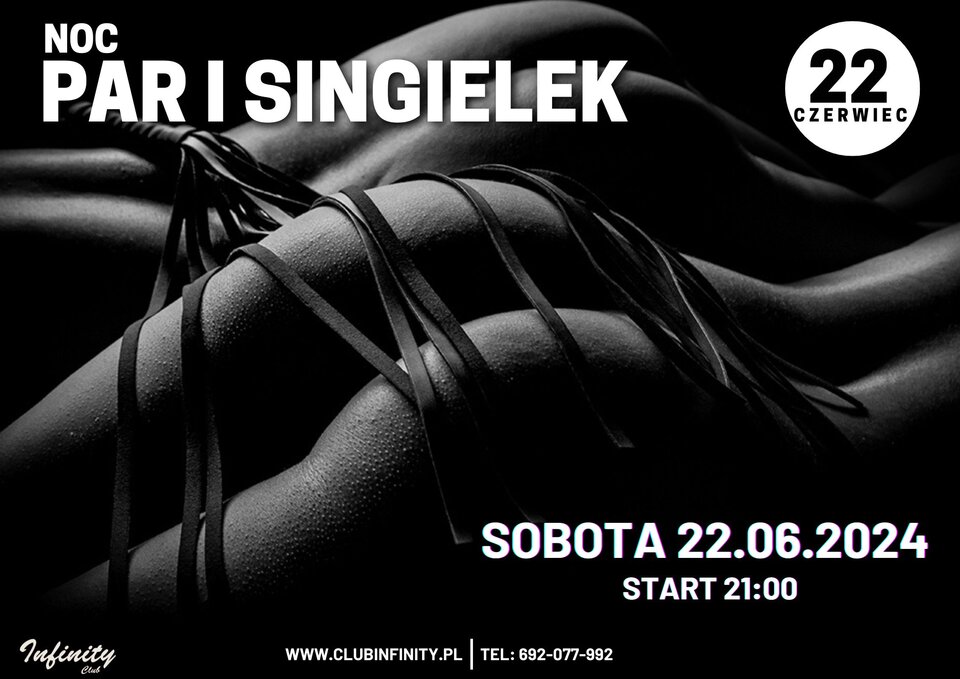 Noc_par_i_singielek - InfinityClub
