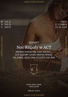 21 CZERWCA - Noc Kupały w ACT - SexParty
