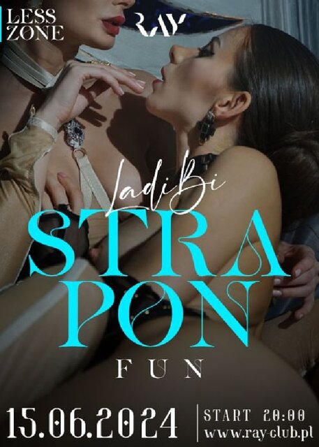 29.06.2024r. SOBOTA - LADY BI STRAPON FUN - 20:00-04:00 - RayClub