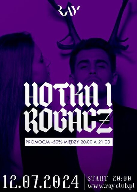 12.07.2024r. PIĄTEK - CUCKOLD HOTKA I ROGACZ - PROMOCJA DO 21:0 - RayClub