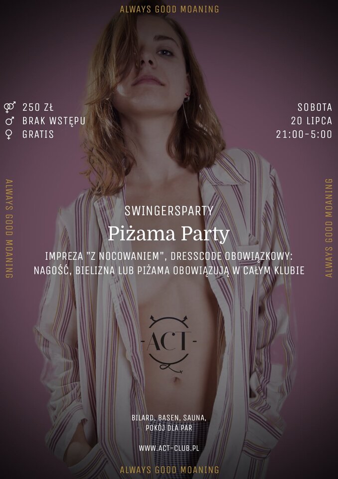 20 LIPCA - Piżama Party - Swingersparty - ACTSwingersClubWarszawa