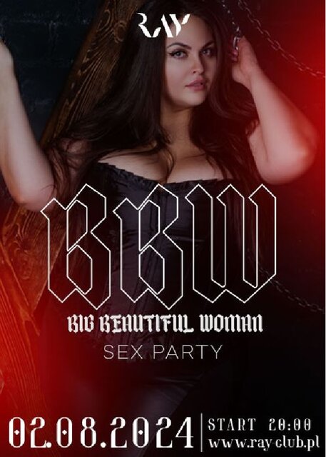 02.08.2024r. PIĄTEK - BBW - BIG BEAUTIFUL WOMAN - RayClub