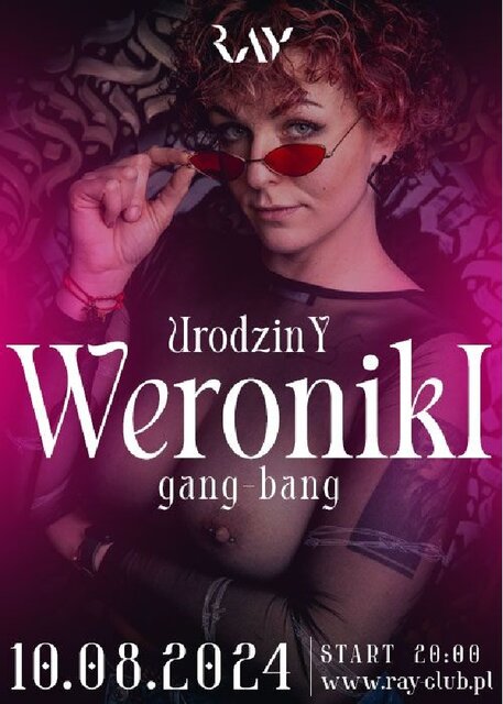 10.08.2024r. SOBOTA - GANG BANG - URODZIN WERONIKI BARMANKI - 20 - RayClub