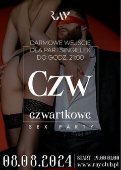 08.08.2024r. CZWARTKOWE SEX PARTY - DARMOWE WEJŚCIE DLA PAR I S