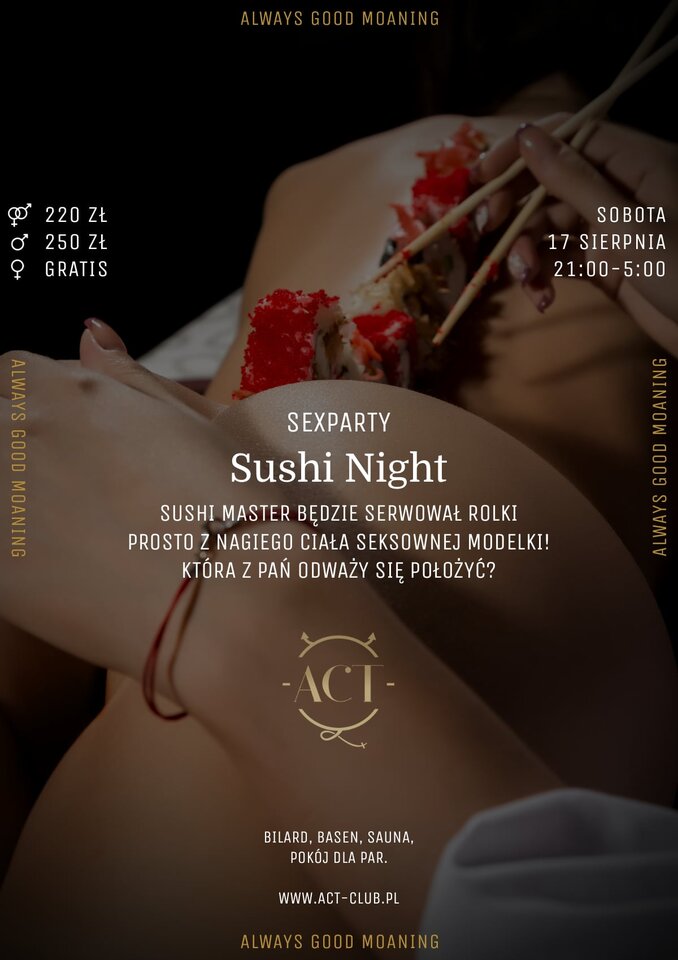 17 SIERPNIA - Sushi Night - SexParty - ACTSwingersClubWarszawa