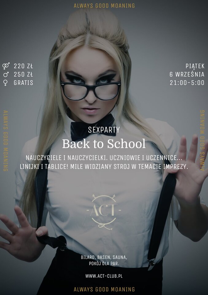 6 WRZEŚNIA - Back to School - SexParty - ACTSwingersClubWarszawa