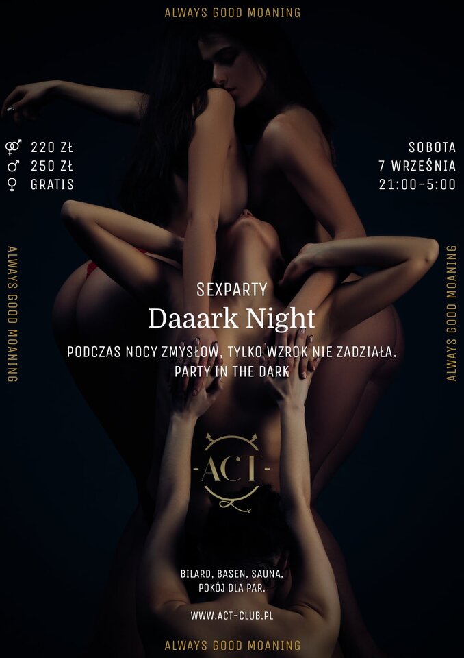 7 WRZEŚNIA - Daaark Night - SexParty - ACTSwingersClubWarszawa