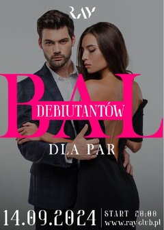 14.09.2024r. SOBOTA - BAL DEBIUTANTÓW - IMREZA DLA PAR - 20:00-