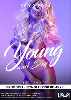 20.09.2024r. PIĄTEK - YOUNG&SEXY - PROMOCJA DLA OSÓB DO 45 R.