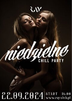 22.09.2024r. NIEDZIELNE CHILL SEX PARTY - 16:00-22:00