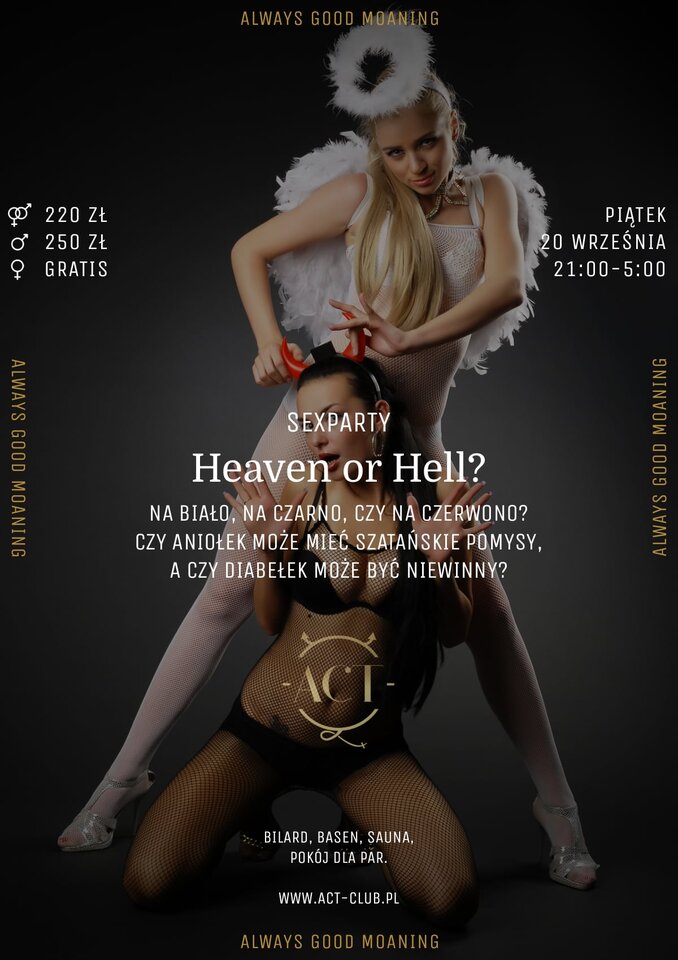 20 WRZEŚNIA - Heaven or Hell - SexParty - ACTSwingersClubWarszawa
