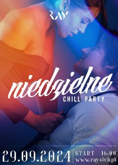 29.09.2024r. NIEDZIELNE CHILL SEX PARTY - 16:00-22:00