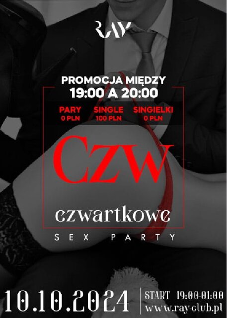 10.10.2024r. CZWARTKOWE SEX PARTY - PROMOCJA MIĘDZY 19:00-20:00 - RayClub
