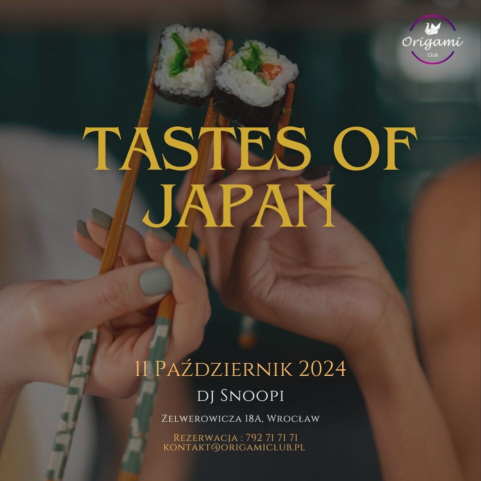 11.10. Tastes of Japan – Wieczór japoński - Origamiclub